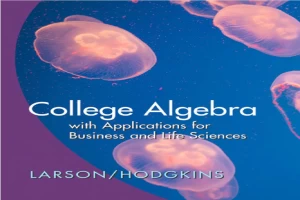 College Algebra with Applications for Business and the Life Sciences